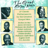 Various Artists - The Great Gospel Men: 27 Classic Performances By the Greatest Gospel Men artwork