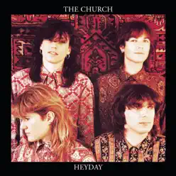 Heyday (Remastered) - The Church
