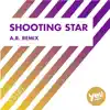 Shooting Star (A.R. Remix) - Single album lyrics, reviews, download