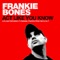 My House - Frankie Bones lyrics