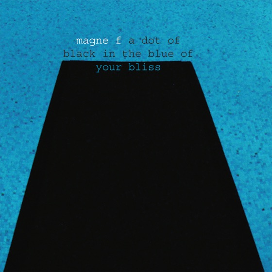 Cover artwork for A Dot Of Black In The Blue Of Your Bliss