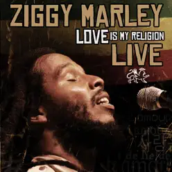 Love Is My Religion Live - Ziggy Marley