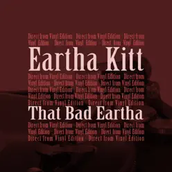 That Bad Eartha - Eartha Kitt