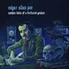 Edgar Allan Poe: Spoken Tales of a Tortured Genius album lyrics, reviews, download