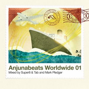 Super8 & Tab & Mark Pledger - Anjunabeats Worldwide 01 2006-10-16