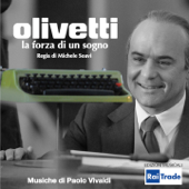 Olivetti: la forza di un sogno (Regia di Michele Soavi) - Paolo Vivaldi