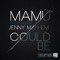 Could Be (feat. Jenny Mayhem) - Mamü lyrics