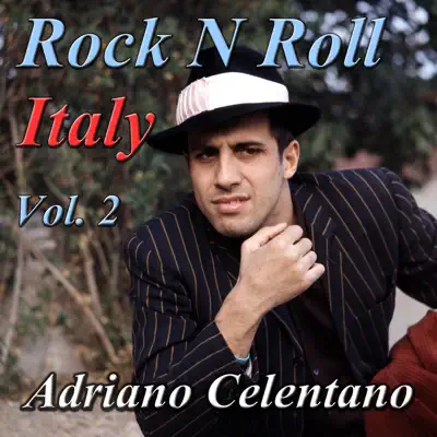 Rock n Roll Italy, Vol. 2 - Adriano Celentano Rock n Roll Italy, Vol. 2 - Adriano Celentano