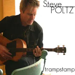 Tramp Stamp - Single - Steve Poltz Tramp Stamp - Single - Steve Poltz