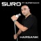 Suro Harsanik (feat. Super Sako) - Suro lyrics