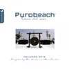 Purobeach, Volumen Seis (Compiled By Ben Sowton & Boris Cantero)