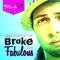 Lifestyles of the Broke and Fabulous - Pittsburgh Slim lyrics