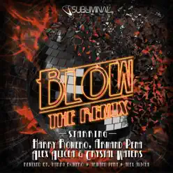 Blow (Romero, Pena, Alicea Dirty Dub Mix) - Single - Crystal Waters Blow (Romero, Pena, Alicea Dirty Dub Mix) - Single - Crystal Waters