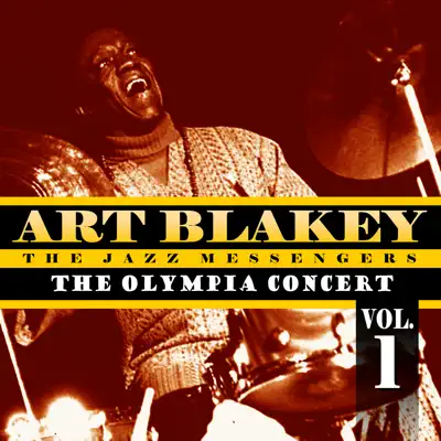 Art Blakey, Olympia Concert, Vol.1 - Art Blakey