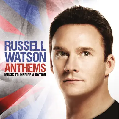 Anthems - Music to Inspire a Nation - Russell Watson