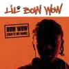 Bow Wow (That's My Name) [Remixes] - EP album lyrics, reviews, download