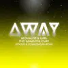 Away (Xenous & Cosmosagan Remix) [feat. Samantha Clark] - Single album lyrics, reviews, download