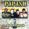 Papash: Ba yo Papash, 2012