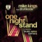 One Night Stand - Mike Kings lyrics