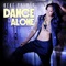 Dance Alone - Keke Palmer lyrics