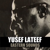 Yusef Lateef - Love Theme (From "Spartacus")