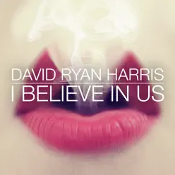 I Believe in Us - Single - David Ryan Harris
