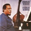 Charles Mingus Presents Charles Mingus artwork