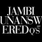 Que? - Jambi lyrics