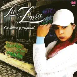 La Zorra (La única y Original) (Dueña de su estilo) - La Zorra