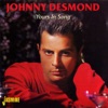 Johnny Desmond - I Only Know I Love You