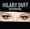 Supergirl - Hilary Duff lyrics