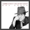 Adriano Celentano Nos Canta