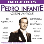 Pedro Infante - Cien Años