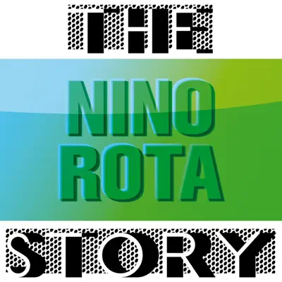 The Nino Rota Story - Nino Rota