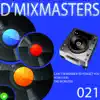 Stream & download D'Mixmasters, Vol. 21 - Single