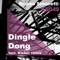 Dingle Dong (Kleber Remix) - Branco Simonetti lyrics
