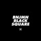 Black Square - Bnjmn lyrics