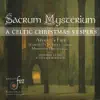 Sacrum Mysterium (A Celtic Christmas Vespers) album lyrics, reviews, download