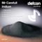 Iridium (Luke Warner & Mat Lock Remix) - Mr Carefull lyrics