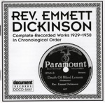 Rev. Emmett Dickinson - The Preacher's Blues