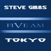 steve gibbs - tokyo