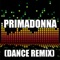 Primadonna - The Re-Mix Heroes lyrics