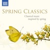 Spring Classics: Classical Music inspired By Spring