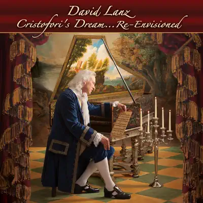 Cristofori's Dream...Re-Envisioned - David Lanz