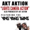 Lights Camera Action (feat. The Ying Yang Twins) - Akt Aktion lyrics