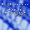 The Definitive Sarah Vaughan Collection Volume 3 artwork