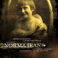 Norma Jean - Bless the Martyr and Kiss the Child artwork
