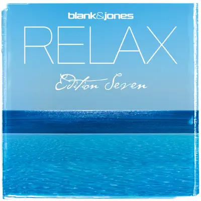 Relax - Edition 7 - Blank & Jones