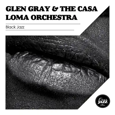 Black Jazz - Glen Gray Black Jazz - Glen Gray
