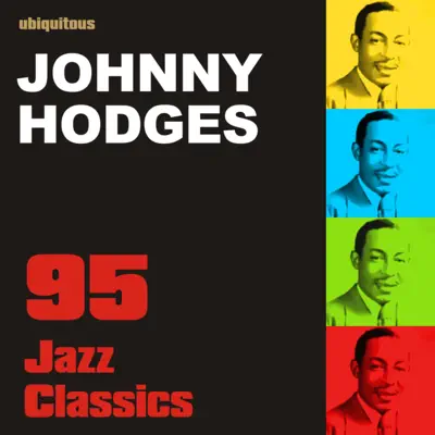 95 Jazz Classics By Johnny Hodges - Johnny Hodges 95 Jazz Classics By Johnny Hodges - Johnny Hodges